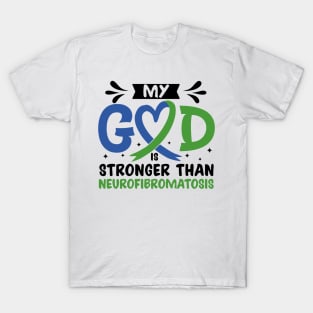 MY God is Stronger Than Neurofibromatosis Neurofibromatosis Awareness T-Shirt